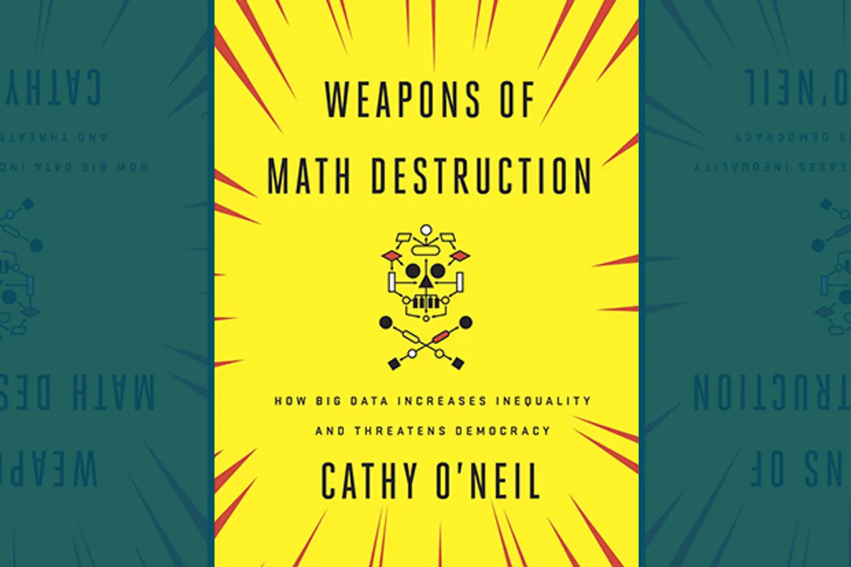 Front cover of Weapons of Math Destruction